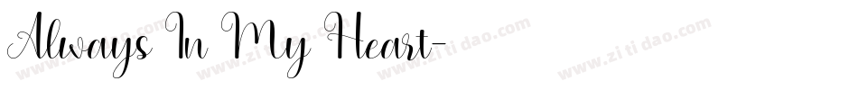 Always In My Heart字体转换